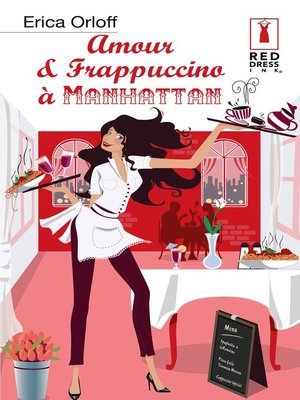 cover image of Amour et Frappuccino à Manhattan